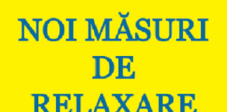 Au intrat în vigoare noile măsuri de relaxare