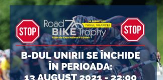 Centrul Focșaniului se închide circulației rutiere în weekend, începând de vineri seară