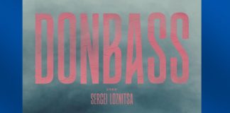 Filmul ”Donbass” la Happy Cinema Focșani/ Toate încasările, în beneficiul refugiaților din Ucraina