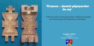”Vrancea – ținutul păpușarelor de caș”, obiectiv inclus în ruta gastronomiei tradiționale, promovat și finanțat prin Planul Național de Redresare și Reziliență