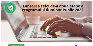 Astăzi se lansează cea de-a doua etapă a Programului ”Iluminat Public 2022” destinat administrațiilor publice locale