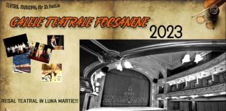Primele spectacole anunțate la Galele Teatrale Focșănene