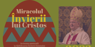 ÎPS Aurel Percă, arhiepiscopul romano-catolic de București: Scrisoarea pastorală la Sărbătoarea Învierii Domnului