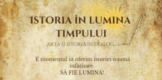 Proiect al elevilor focșăneni: Istoria în lumina timpului – Arta și istoria în dialog