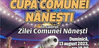 Cupa Comunei Nănești la fotbal, duminică, 13 august