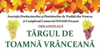 Târg de produse tradiționale ”Deliciile Toamnei”, la Focșani