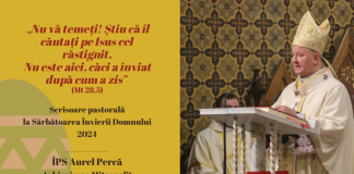 ÎPS Aurel Percă, Arhiepiscop Mitropolit de București: Scrisoare Pastorală de Paștele Catolic 2024