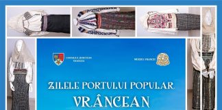 Zilele Portului Popular Vrâncean, la sfârșitul acestei săptămâni, la Muzeul Vrancei