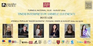 Turneul Național “Tineri Interpreți pe urmele lui Enescu”, la Ateneul Popular Focșani