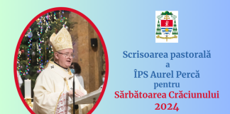 Scrisoarea pastorală a ÎPS Aurel Percă pentru Sărbătoarea Crăciunului 2024