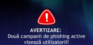 Avertizare: două campanii de phishing active vizează utilizatorii!