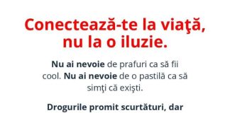 „Conectează-te la viață!” / Tinerii, în centrul activităţilor pentru prevenirea consumului de droguri