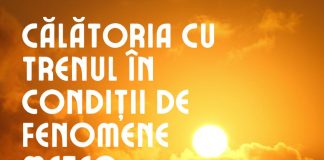 Trenurile vor circula cu viteză redusă din cauza caniculei