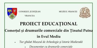 Proiect educațional la Muzeul Vrancei: Comerțul și drumurile comerciale din Ținutul Putna în Evul Mediu