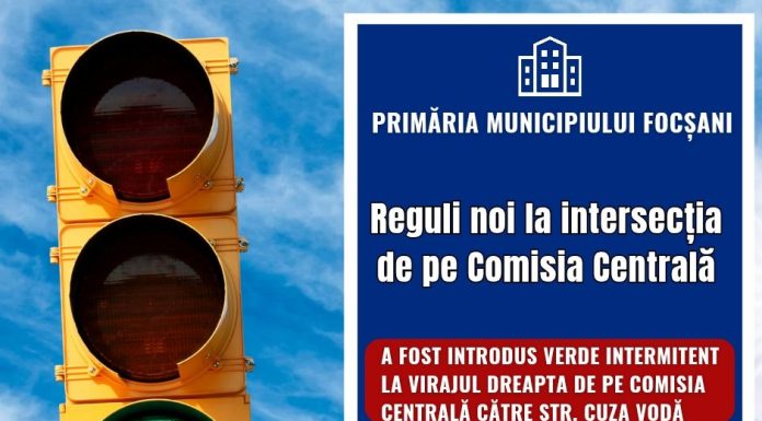 Atenție: Modificări la funcționarea semaforului de pe strada Comisia Centrală din Focșani!