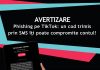 Avertizare: Campanie de phishing pentru deturnarea conturilor de TikTok