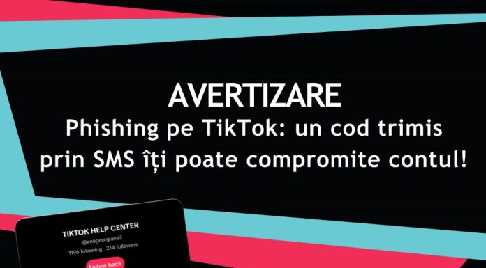 Avertizare: Campanie de phishing pentru deturnarea conturilor de TikTok