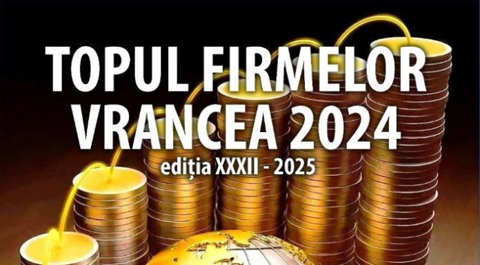 Camera de Comerț, Industrie și Agricultură Vrancea organizează Topul Firmelor