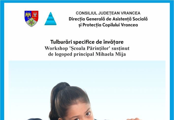 Workshop pentru părinți, cu tema ‘Tulburări specifice de învățare’