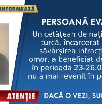 Atenție: condamnat turc, căutat pentru evadare! El nu s-a întors în penitenciar după zilele de permisie
