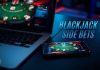 Pariurile secundare la blackjack: Ce sunt și cum funcționează cele mai uzuale?