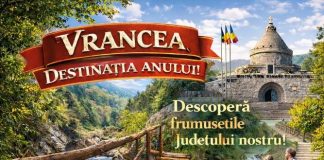 Vrancea, în competiția națională ”Destinația Anului 2026”, cu 3 obiective