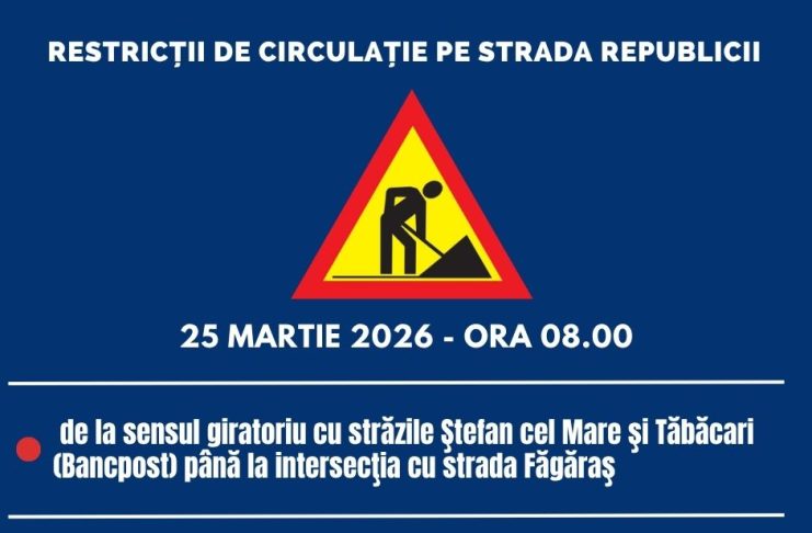 Restricții de circulație, miercuri, pe strada Republicii din Focșani