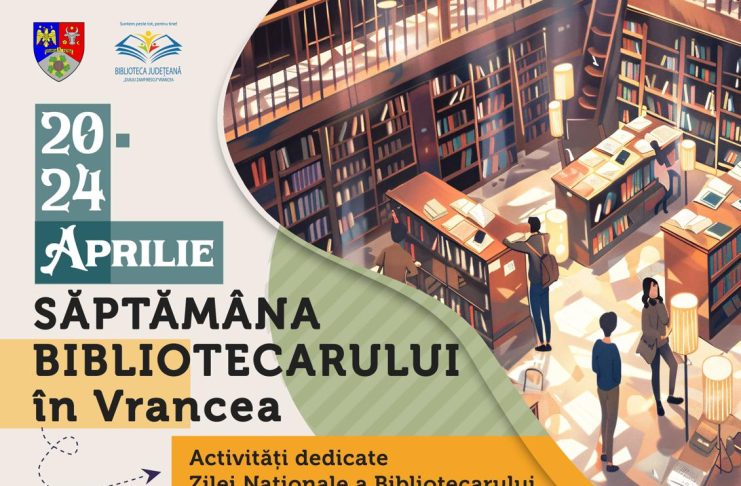 Ziua Internațională a Cărții și a Drepturilor de Autor / Începe Săptămâna Bibliotecarului în Vrancea
