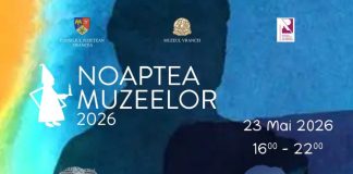 5 obiective deschise în Vrancea, de ”Noaptea Muzeelor”
