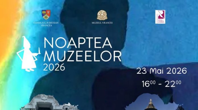 5 obiective deschise în Vrancea, de ”Noaptea Muzeelor”