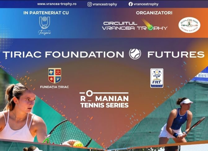 Turneul ITF Pro W15 – Țiriac Fundation Futures ediția a 17-a, portdrapelul Circuitului Vrancea Trophy, 1-7 iunie 2026