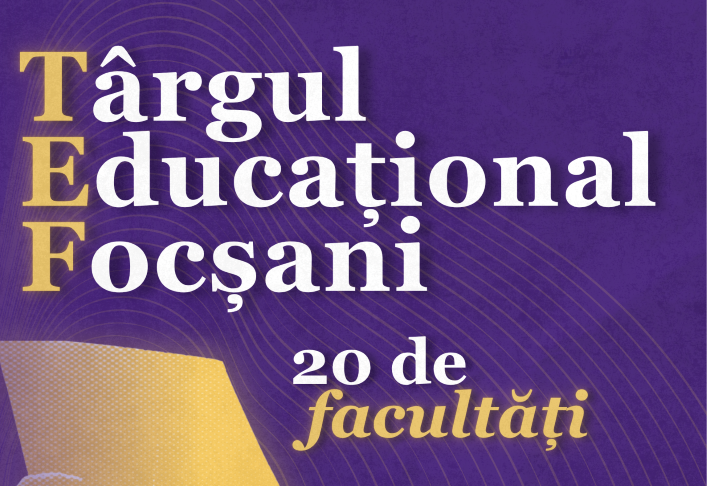 Important pentru liceenii și tinerii din Vrancea: Târg Educațional la Focșani, cu 20 de facultăți prezente