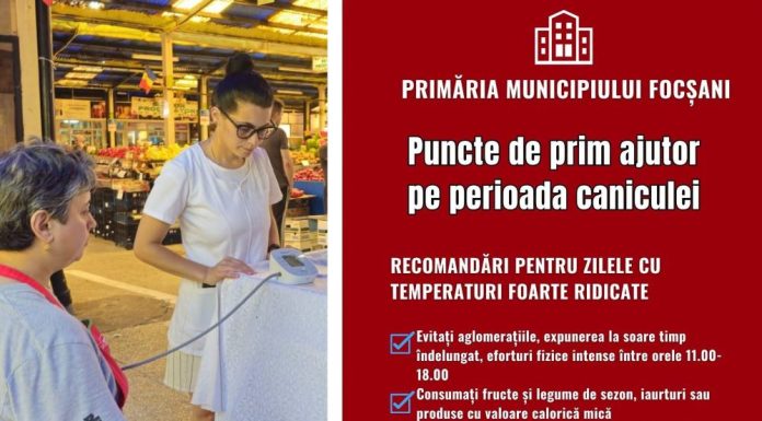 Trei puncte de prim ajutor în Focșani, în zilele caniculare