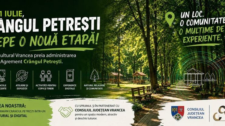 Crângul Petrești, preluat de Centrul Cultural Vrancea / De la 1 iulie, Crângul Petrești începe o nouă etapă
