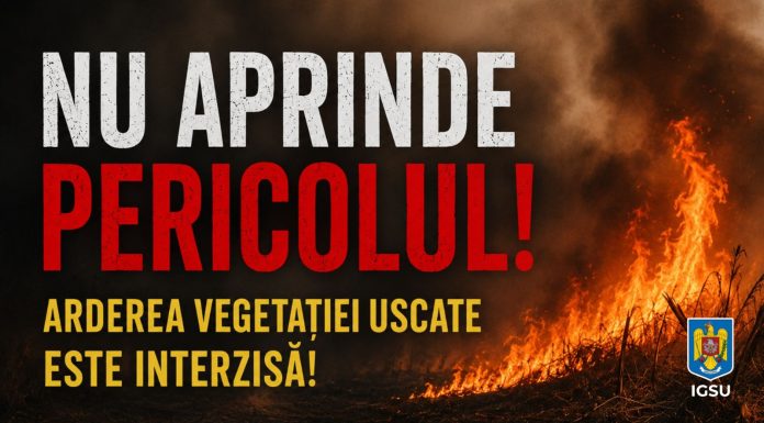 „Nu aprinde pericolul! Arderea vegetației uscate este interzisă!” / Campanie de prevenire derulată de pompieri