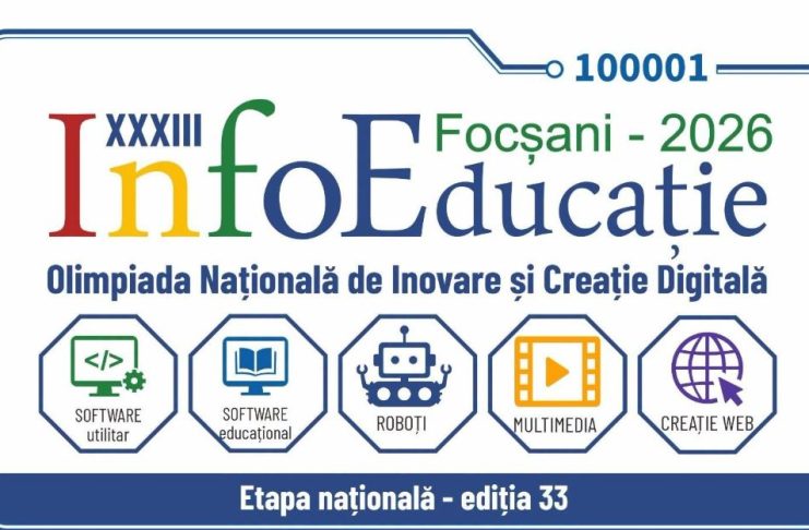 Inspectoratul Școlar Județean Vrancea organizează etapa națională a Olimpiadei de Inovare și Creație Digitală – InfoEducație 2026