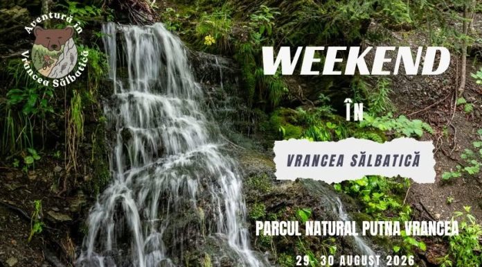 Weekend în natură, cu adrenalină și activități atractive, în Parcul Natural Putna Vrancea