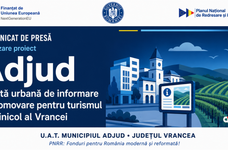 Comunicat de presă finalizare proiect – ”PNRR: Fonduri pentru România modernă și reformată!” – U.A.T. Municipiul Adjud