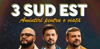 ”Amintiri pentru o viață” / 3 Sud Est, în concert și la Focșani