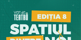 Cultura, mai aproape de public: ”Verde la Teatru” ajunge la ediția a VIII-a