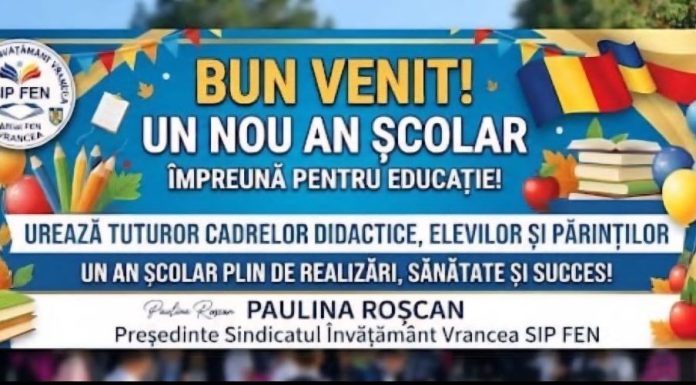 Președintele SIP FEN Vrancea, Paulina Roșcan: ”Un an școlar plin de realizări, sănătate și succes!”