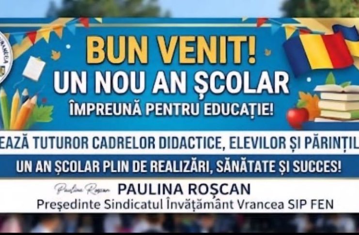 Președintele SIP FEN Vrancea, Paulina Roșcan: ”Un an școlar plin de realizări, sănătate și succes!”