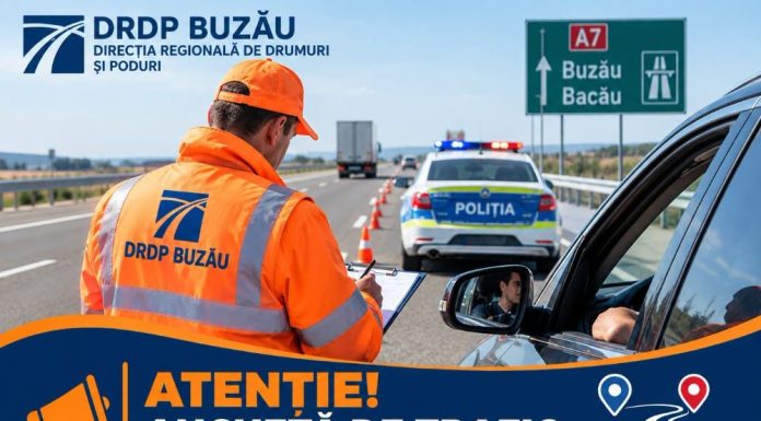 Atenție, șoferi! Anchete de circulație Origine–Destinație pe drumurile naționale din Vrancea și pe Autostrada Moldovei