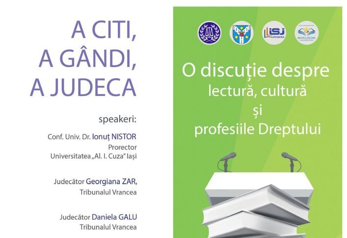 Zilele Bibliotecii Județene „Duiliu Zamfirescu” Vrancea / Prima zi, o discuție despre lectură, cultură și profesiile Dreptului: ”A citi. A gândi. A judeca.”