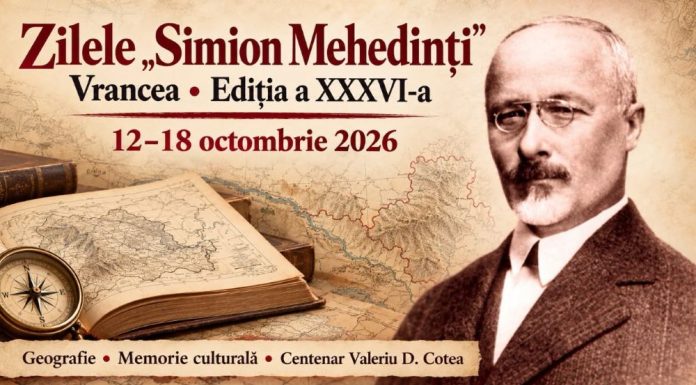 Zilele Simion Mehedinți, săptămâna viitoare, în Vrancea