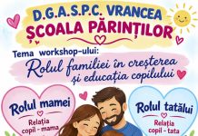 DGASPC Vrancea organizează un nou workshop ’Școala Părinților’ – ’Rolul familiei în creșterea și educația copilului’ workshop dgaspc